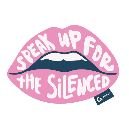 Garnuu Decorative Stickers Speak up for the Silenced - Die Cut Sticker